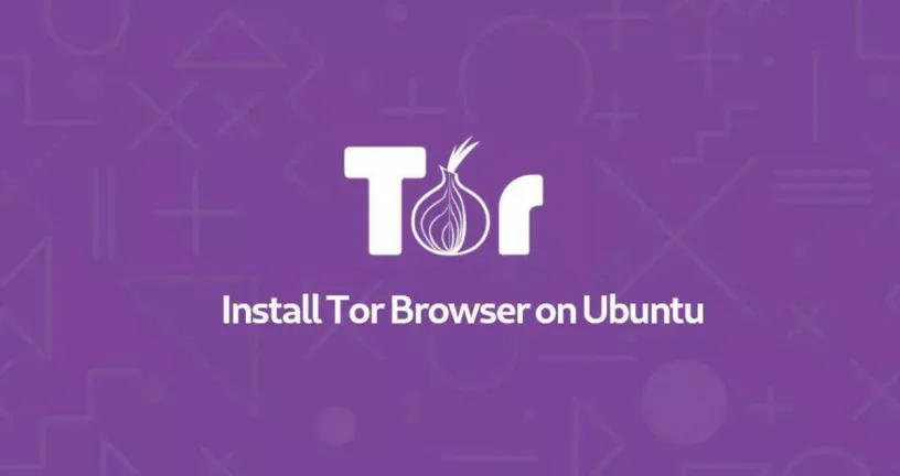 如何在Ubuntu 18.04安装Tor浏览器