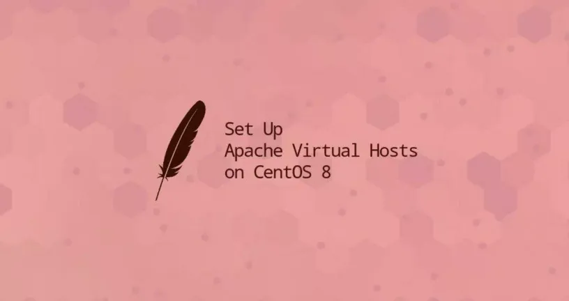 如何在CentOS 8配置Apache虚拟主机