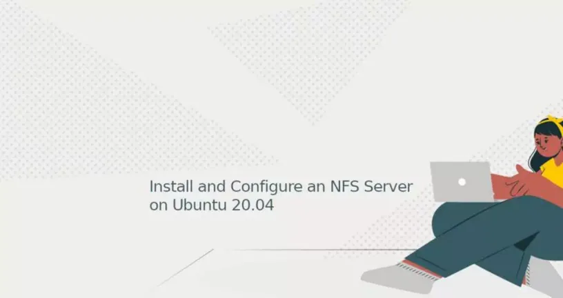 如何在Ubuntu 20.04安装和配置NFS服务器