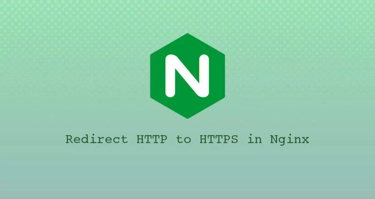 Nginx HTTP重定向HTTPS