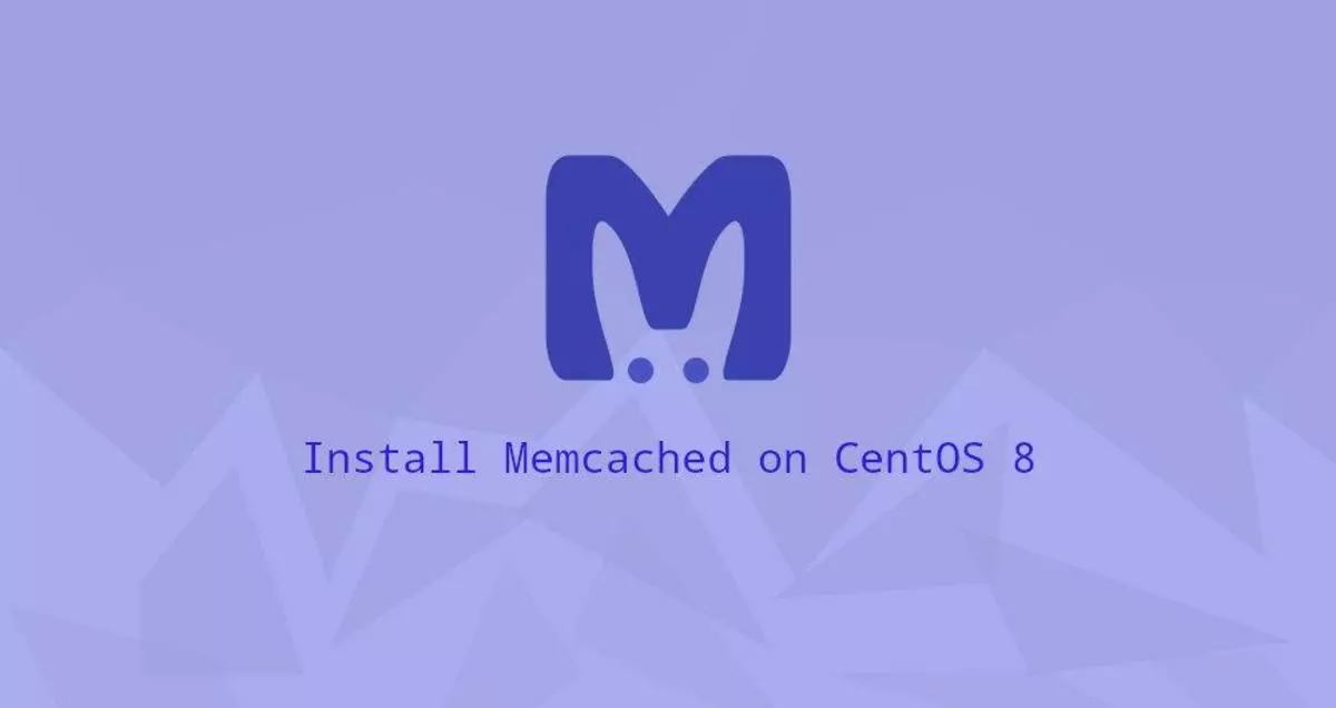 如何在CentOS 8安装Memcached