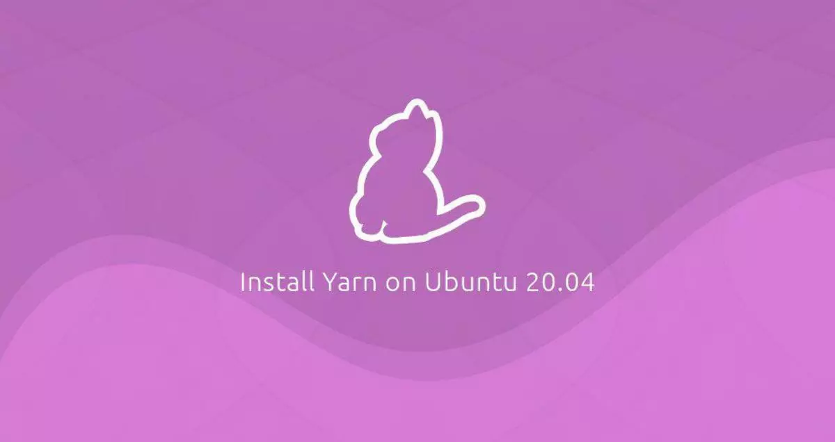 如何在Ubuntu 20.04安装Yarn