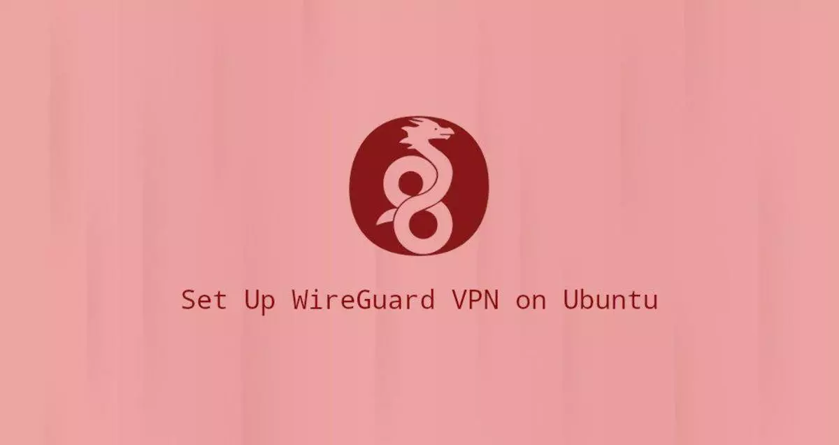 如何在Ubuntu 18.04安装WireGuard VPN
